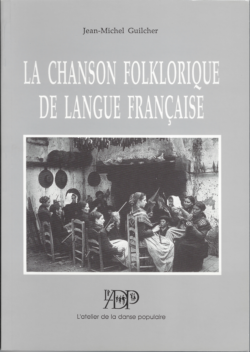 La chanson folklorique de langue française