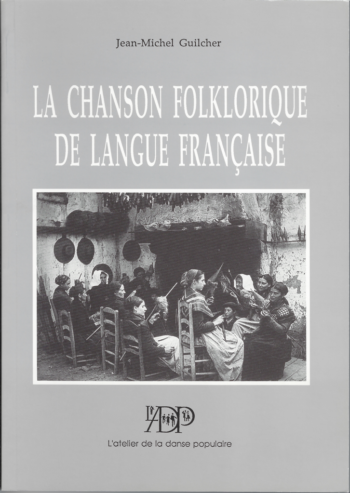 La chanson folklorique de langue française